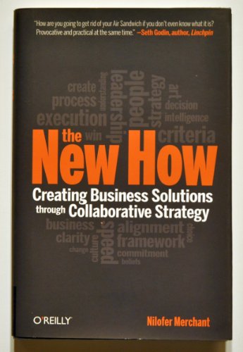 9780596156251: The New How: Building Business Solutions Through Collaborative Strategy