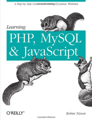 Stock image for Learning PHP, MySQL, and Javascript (Animal Guide) for sale by Gulf Coast Books