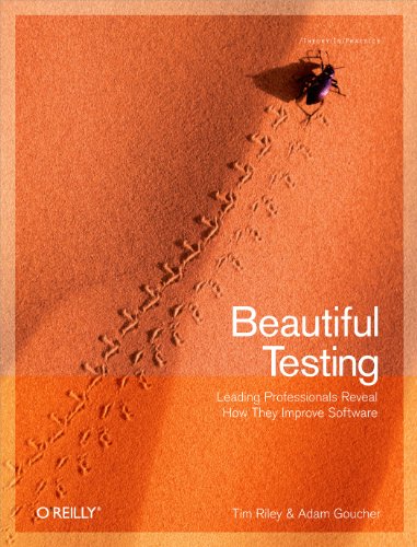 Imagen de archivo de Beautiful Testing: Leading Professionals Reveal How They Improve Software (Theory in Practice) a la venta por HPB-Red