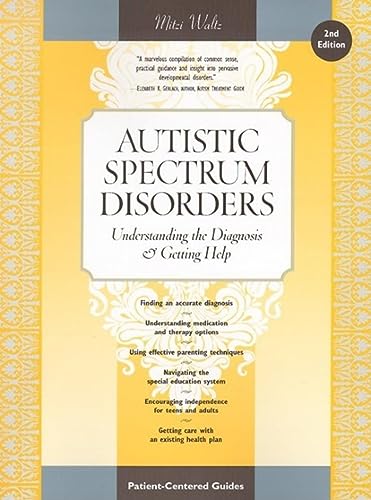 Beispielbild fr Autistic Spectrum Disorders: Understanding the Diagnosis and Getting Help zum Verkauf von Irish Booksellers