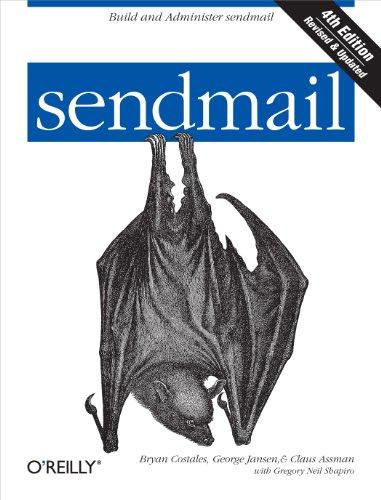 sendmail, 4th Edition (9780596510299) by Costales, Bryan; Assmann, Claus; Jansen, George; Shapiro, Gregory