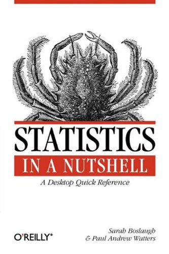 Stock image for Statistics in a Nutshell: A Desktop Quick Reference (In a Nutshell (O'Reilly)) for sale by SecondSale