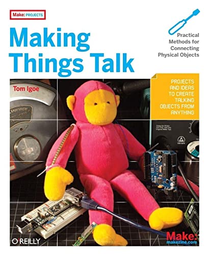 Beispielbild fr Making Things Talk : Using Sensors, Networks, and Arduino to See, Hear, and Feel Your World zum Verkauf von Better World Books