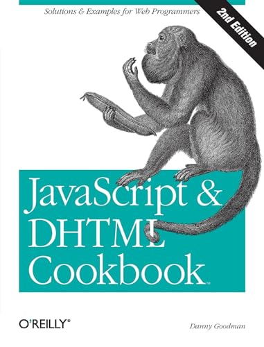 Imagen de archivo de JavaScript & DHTML Cookbook: Solutions & Examples for Web Programmers a la venta por WorldofBooks