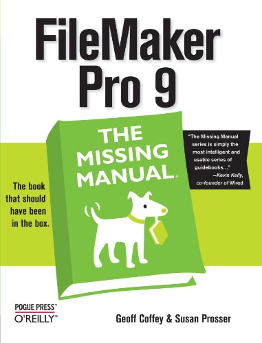 Stock image for FileMaker Pro 9: The Missing Manual: The Missing Manual for sale by SecondSale