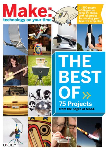9780596514280: The Best of "MAKE": 75 Projects from the Pages of Make