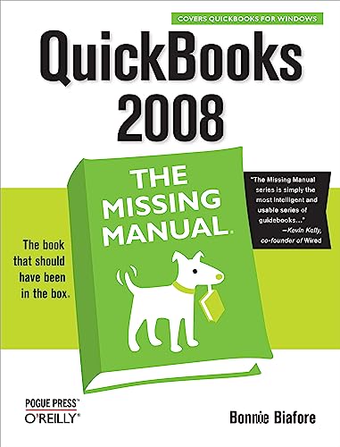 Imagen de archivo de QuickBooks 2008: The Missing Manual a la venta por Ergodebooks