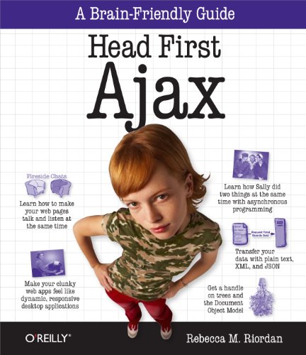 Head First Ajax: A Brain-Friendly Guide (9780596515782) by Riordan, Rebecca