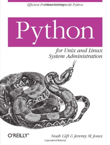 9780596515829: Python For Unix and Linux Systems Administration