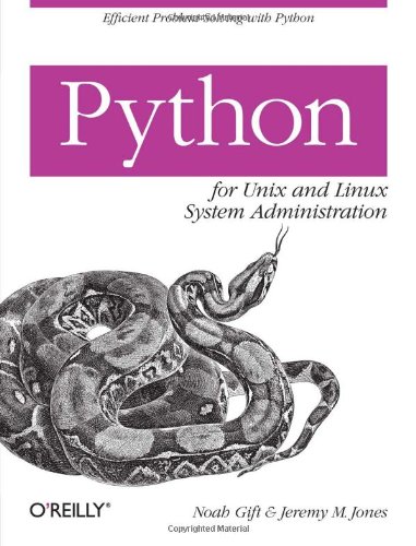 Stock image for Python for Unix and Linux System Administration for sale by Books of the Smoky Mountains