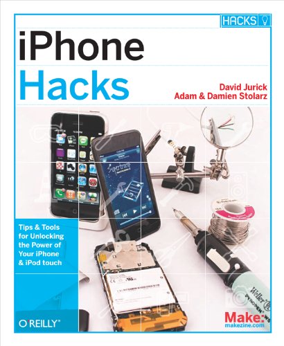 Imagen de archivo de IPhone Hacks : Pushing the IPhone and IPod Touch Beyond Their Limits a la venta por Better World Books