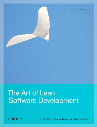 The Art of Lean Software Development (9780596517311) by Hibbs, Curt; Jewett, Steve; Sullivan, Mike