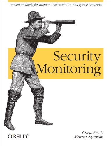 Stock image for Security Monitoring: Proven Methods for Incident Detection on Enterprise Networks for sale by Once Upon A Time Books