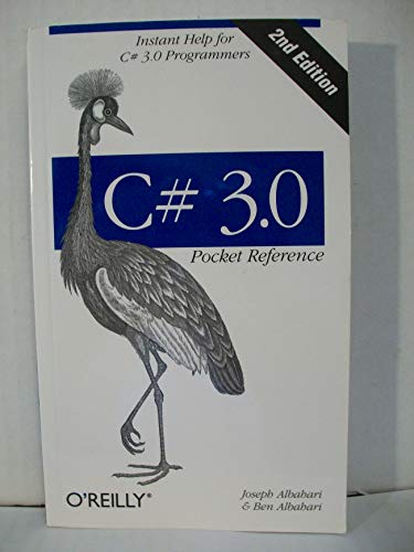 Stock image for C# 3.0 Pocket Reference: Instant Help for C# 3.0 Programmers (Pocket Reference (O'Reilly)) for sale by Wonder Book