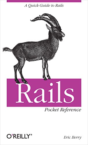 Rails Pocket Reference (Pocket Reference (O'Reilly)) - Eric Berry