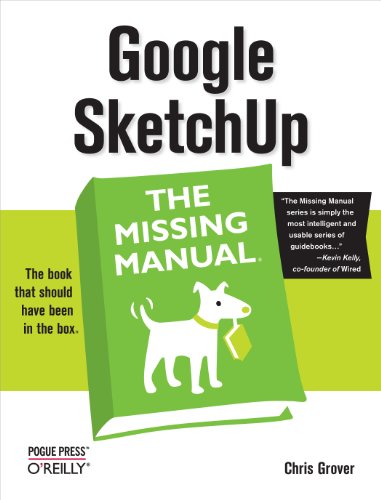 Beispielbild fr Google SketchUp: the Missing Manual : The Missing Manual zum Verkauf von Better World Books