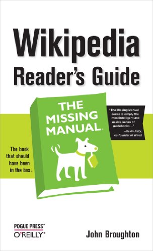 Stock image for Wikipedia Reader's Guide: the Missing Manual : The Missing Manual for sale by Better World Books: West