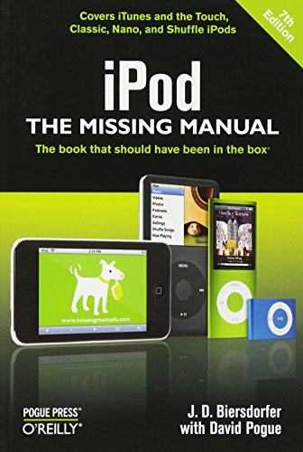 iPod: The Missing Manual 7e (9780596522124) by Biersdorfer, Jude