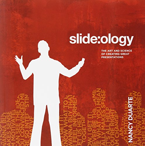 9780596522346: Slide:ology: The Art and Science of Creating Great Presentations