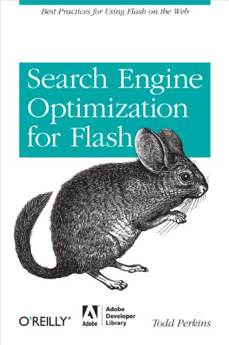 9780596522520: Search Engine Optimization for Flash: Best practices for using Flash on the web