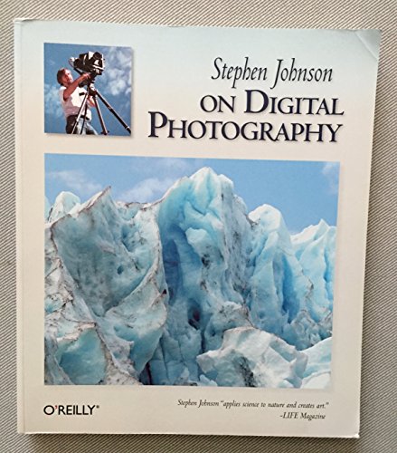 Beispielbild fr Stephen Johnson on Digital Photography zum Verkauf von Better World Books