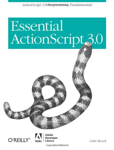 Beispielbild fr Essential ActionScript 3.0: ActionScript 3.0 Programming Fundamentals zum Verkauf von Wonder Book