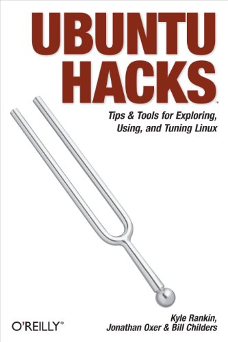 Beispielbild fr Ubuntu Hacks: Tips & Tools for Exploring, Using, and Tuning Linux zum Verkauf von Wonder Book