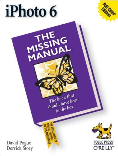 9780596527259: iPhoto 6: The Missing Manual