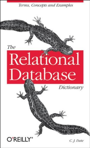 Imagen de archivo de The Relational Database Dictionary : Terms, Concepts and Examples a la venta por Better World Books: West