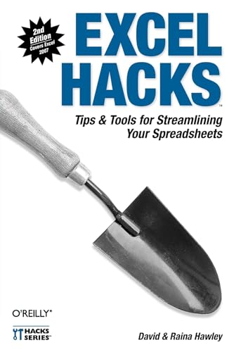 Excel Hacks: Tips & Tools for Streamlining Your Spreadsheets (9780596528348) by Hawley, David