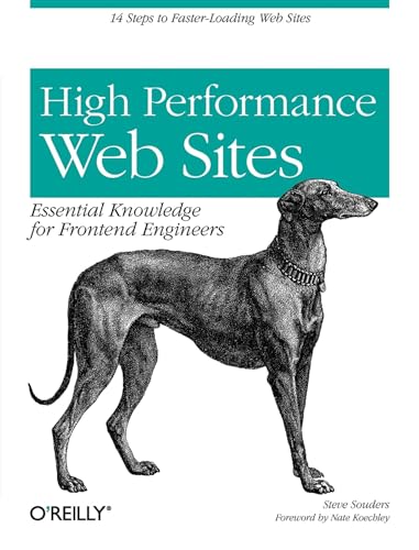 High Performance Web Sites: Essential Knowledge for Front-End Engineers