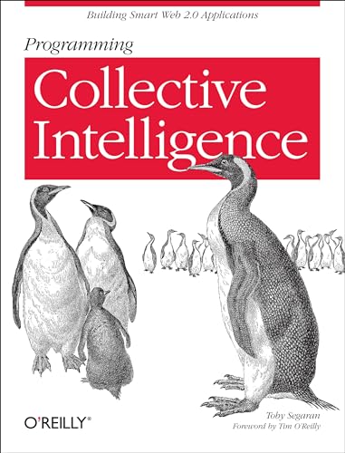 9780596529321: Programming Collective Intelligence: Building Smart Web 2.0 Applications