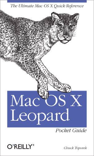 Mac OS X Leopard Pocket Guide: The Ultimate Mac OS X Quick Reference Guide