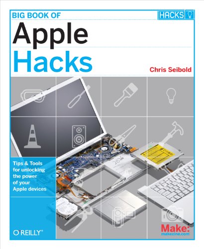 Beispielbild fr Big Book of Apple Hacks: Tips & Tools for unlocking the power of your Apple devices zum Verkauf von HPB Inc.