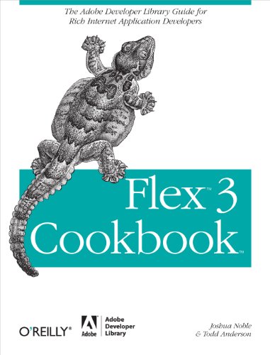 Stock image for Flex 3 Cookbook: Code-Recipes, Tips, and Tricks for RIA Developers (Adobe Developer Library) for sale by HPB-Red