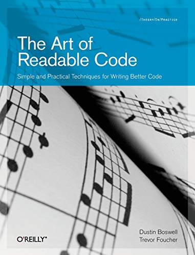 9780596802295: The Art of Readable Code: Simple and Practical Techniques for Writing Better Code