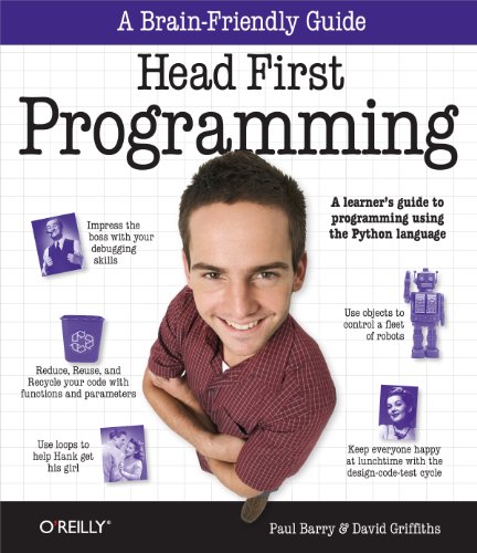 Beispielbild fr Head First Programming: A learner's guide to programming using the Python language zum Verkauf von BooksRun