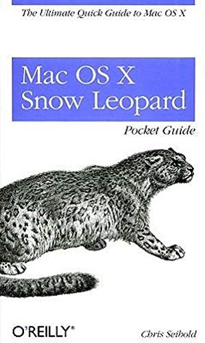 Imagen de archivo de Mac OS X Snow Leopard Pocket Guide: The Ultimate Quick Guide to Mac OS X a la venta por ThriftBooks-Atlanta