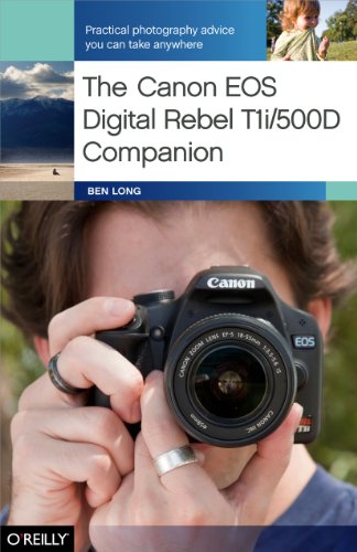 Stock image for The Canon EOS Digital Rebel T1i/500D Companion: Practical Photography Advice You Can Take Anywhere for sale by HPB-Emerald