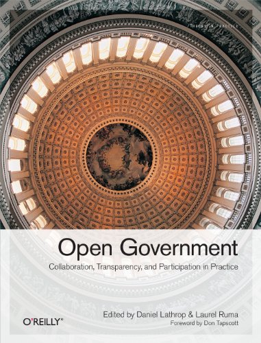 9780596804350: Open Government: Collaboration, Transparency, and Participation in Practice