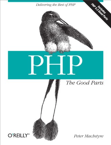 PHP: The Good Parts - MacIntyre, Peter