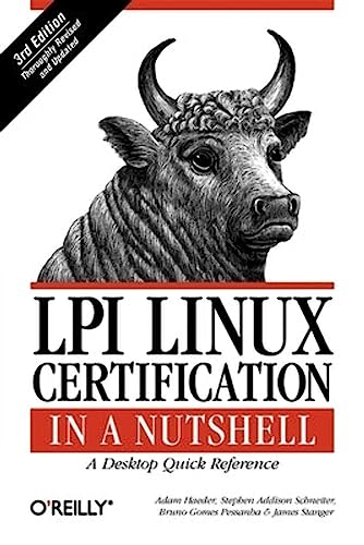 LPI Linux Certification in a Nutshell: A Desktop Quick Reference - Adam Haeder