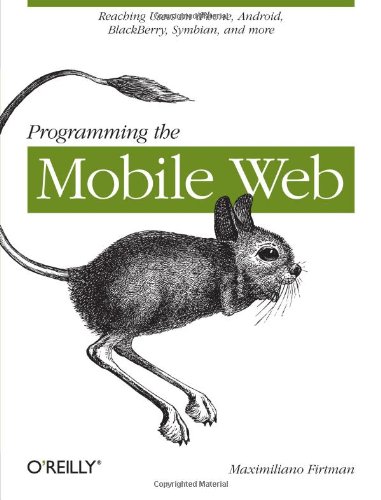 Programming the Mobile Web