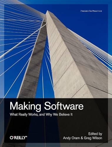 9780596808327: Making Software: What Really Works, and Why We Believe It
