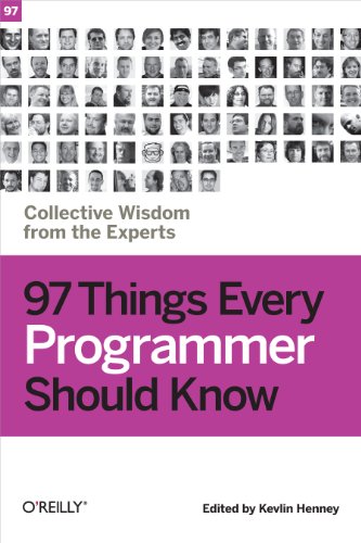 9780596809485: 97 Things Every Programmer Should Know: Collective Wisdom from the Experts