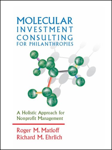 9780597440526: Molecular Investment Consulting For Philanthropies; A Holistic Approach for Nonprofit Management