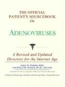 9780597829789: The Official Patient's Sourcebook on Adenoviruses
