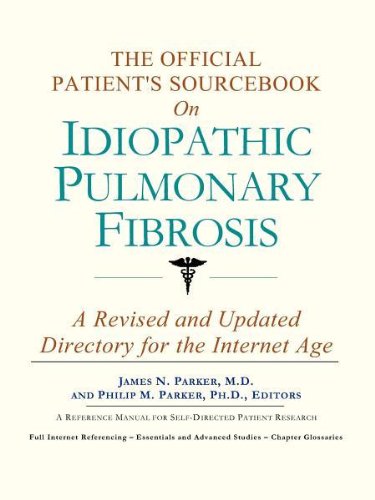 Stock image for The Official Patient's Sourcebook on Idiopathic Pulmonary Fibrosis for sale by ThriftBooks-Dallas