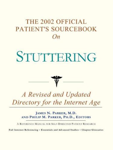 Imagen de archivo de The 2002 Official Patient's Sourcebook on Stuttering a la venta por POQUETTE'S BOOKS