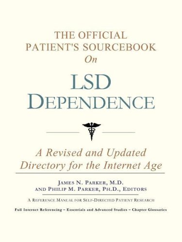 Beispielbild fr The Official Patient's Sourcebook on LSD Dependence: A Revised and Updated Directory for the Internet Age zum Verkauf von Ergodebooks